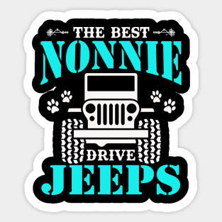 The Best Nonnie Drive Jeeps Cute Dog Paws Jeep Lover Jeep Men/Women/Kid Jeeps Sticker